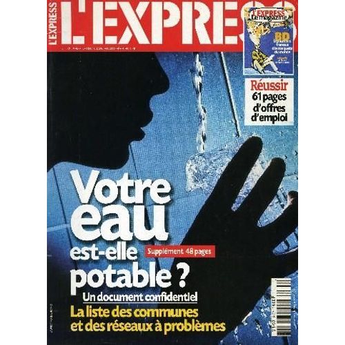 L'express N° 2482 : Votre Eau Est-Elle Potable