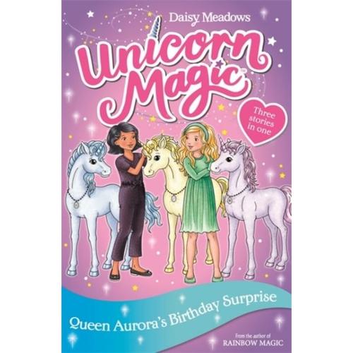 Unicorn Magic: Queen Aurora's Birthday Surprise - Special 3