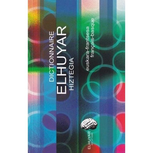 Dictionnaire Elhuyar Hiztegia - Euskara-Frantsesa, Français-Basque