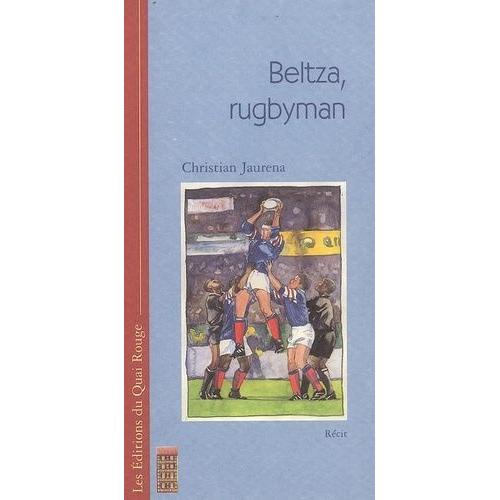 Beltza, Rugbyman