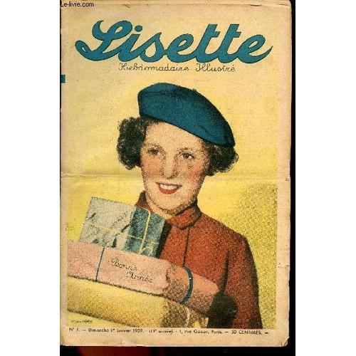 Lisette - Année 1939 - N°1 À 53 - Du 1er Janvier Au 31 Décembre 1939 - La Maison Des Genêts Par Renaudy - Mission De Guides Par Tani - En Quarantaine Par Crisenoy - Les Yeux D Or Par Faleine - ...