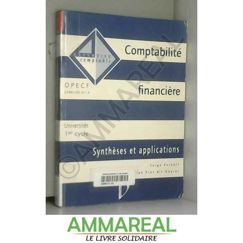 Comptabilite Financiere. Synthèses Et Applications