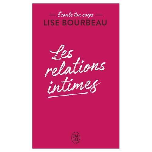 Les Relations Intimes - Ecoute Ton Corps