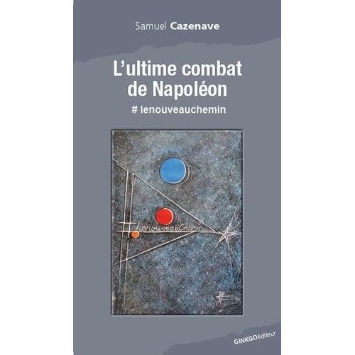 L'ultime Combat De Napoléon