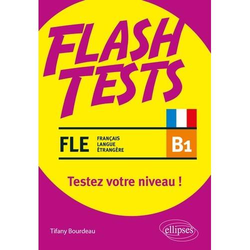 Fle B1 - Testez Votre Niveau De Français !