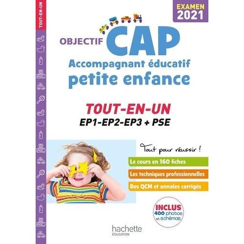 Objectif Cap Accompagnant Éducatif Petite Enfance - Tout-En-Un Ep1-Ep2-Ep3 + Pse