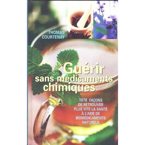 Guerir Sans Medicaments Chimiques