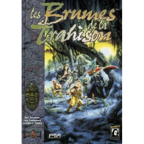 Earthdawn - Les Brumes De La Trahison