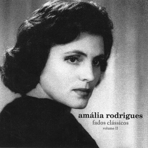 Amalia Rodrigues : Fados Classicos Vol.2