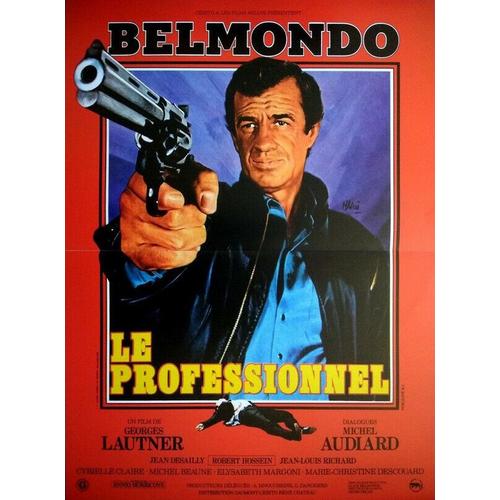 Le Professionnel - Véritable Affiche De Cinéma Pliée - Format 40x60 Cm - De Georges Lautner Avec Jean-Paul Belmondo, Jean Desailly, Robert Hossein - 1981