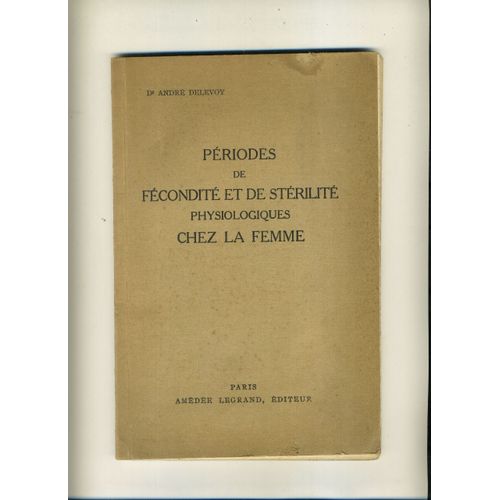 Periodes De Fécondité Et De Stérilité Phisiologiques Chez La Femme