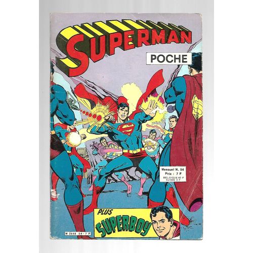 " Arme Secrète " ( Superman - Superboy - Supergirl ) : Superman Poche # 54 ( Février 1982 )