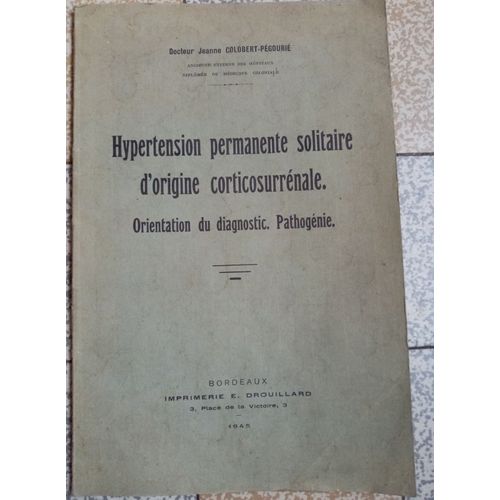 Hypertension Permanente Solitaire D'origine Cortosurrenale