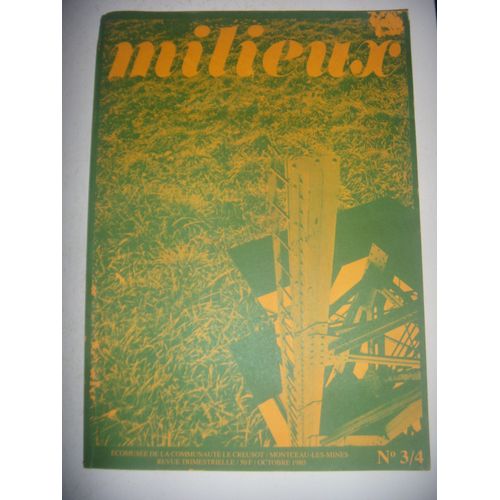Ecomusée De La Communauté Le Creusot Montceau Les Mines : Milieux N°3/4, 1980