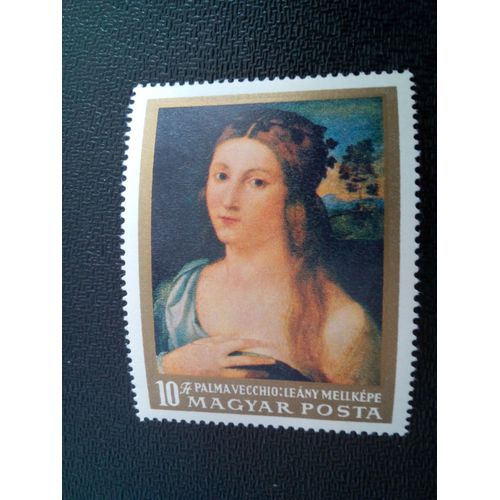 Timbre Hongrie Yt 1974 Portrait De Jeune Fille Par Palma Vecchio 1968 ( 30804 )