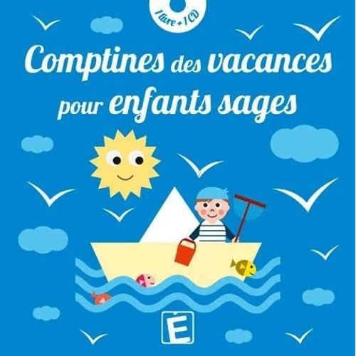 Comptines Des Vacances Pour Enfants Sages - (1 Cd Audio)