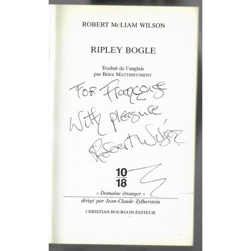 Ripley Bogle Robert Mcliam Wilson Dédicacé