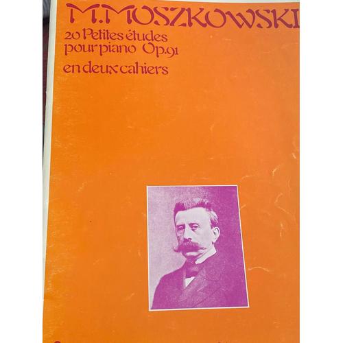 M. Moszkowski - 20 Petites Études Pour Piano Op 91 Cahier Num 2 …Ct