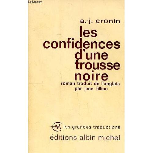Les Confidences D Une Trousse Noire Collection Les Grandes Traductions