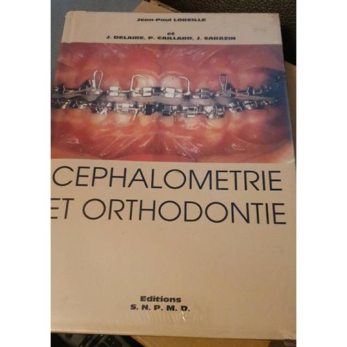 Cephalométrie Et Orthodontie, Jean-Paul L'oreille, J. Delaire