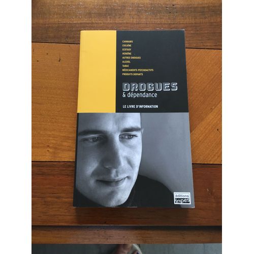 Drogues Et Dependance Efitions Inpes
