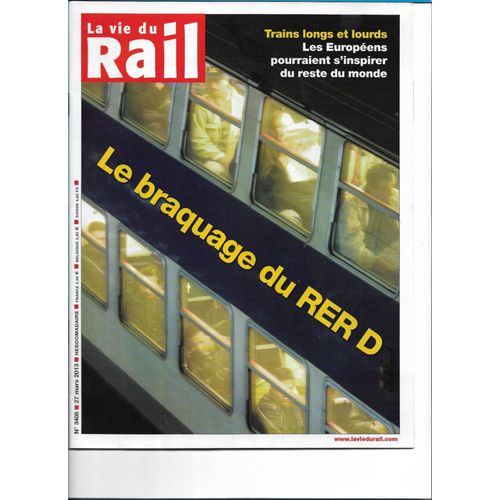 La Vie Du Rail N° 3408 Du 27 Mars 2013.