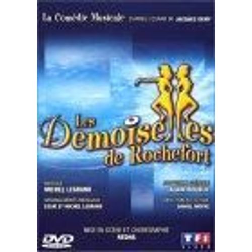 Les Demoiselles De Rochefort - La Comédie Musicale