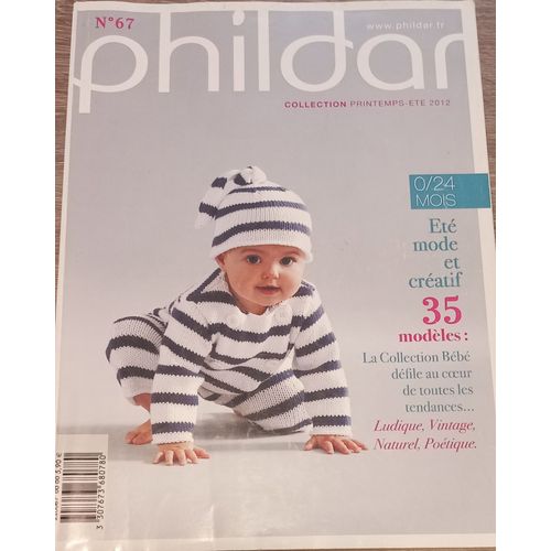 Catalogue Tricot Phildar N°67 Bebe Layette Ete 2012 35 Modeles 0 A 24 Mois