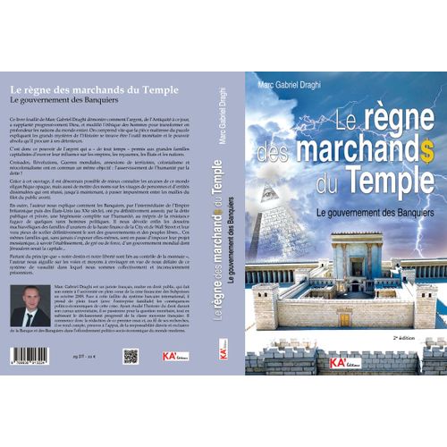 Le Règne Des Marchands Du Temple - Le Gouvernement Des Banquiers