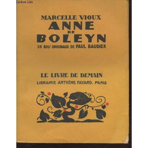 Anne De Boleyn (Collection : Le Livre De Demain N°234)