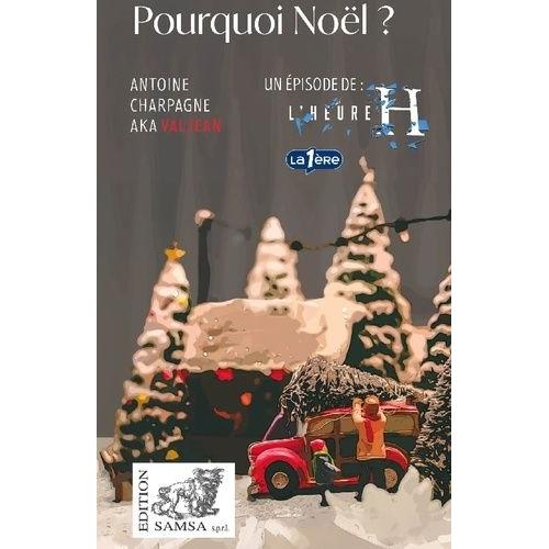 Pourquoi Noël ?