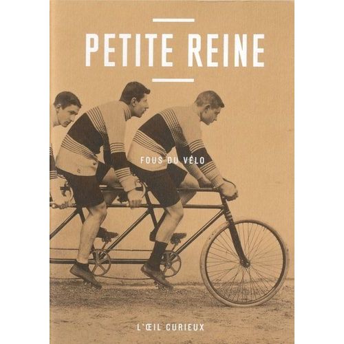 Petite Reine - Fous Du Vélo