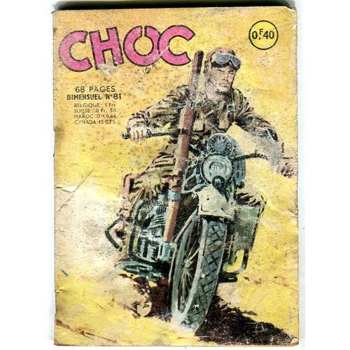 Choc - N°81 : Le Destructeur