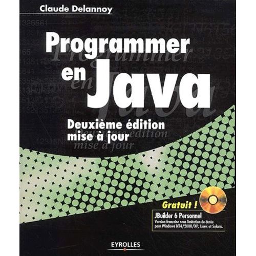 Programmer En Java - Avec Cd-Rom, 2ème Édition
