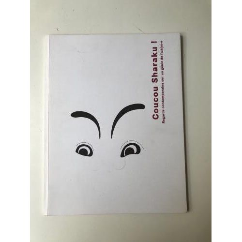 Coucou Sharaku ! Regards Contemporains Sur Un Génie De L'ukiyo-E