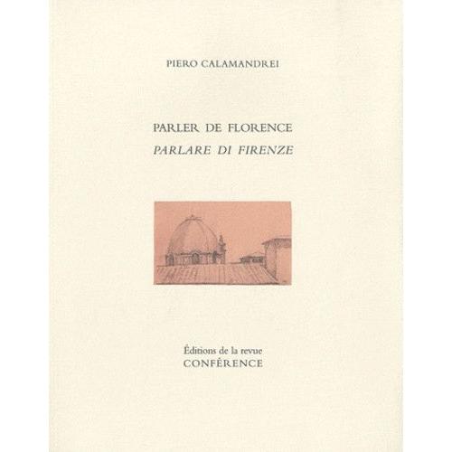 Parler De Florence - Edition Bilingue Français-Italien