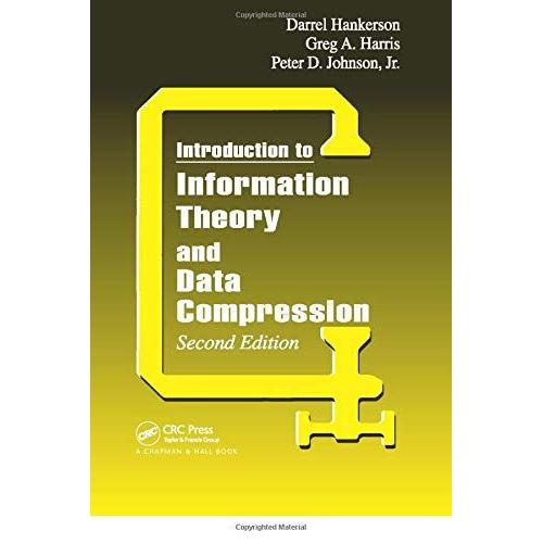 Introduction To Information Theory And Data Compression, Second Edition