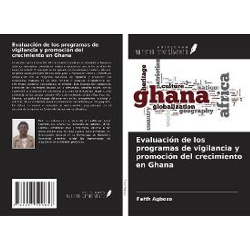 Evaluación De Los Programas De Vigilancia Y Promoción Del Crecimiento En Ghana