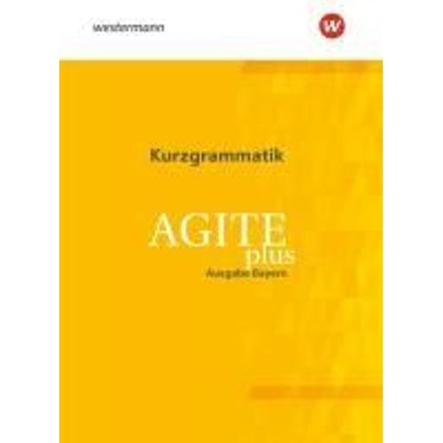 Agite Plus. Kurzgrammatik. Bayern