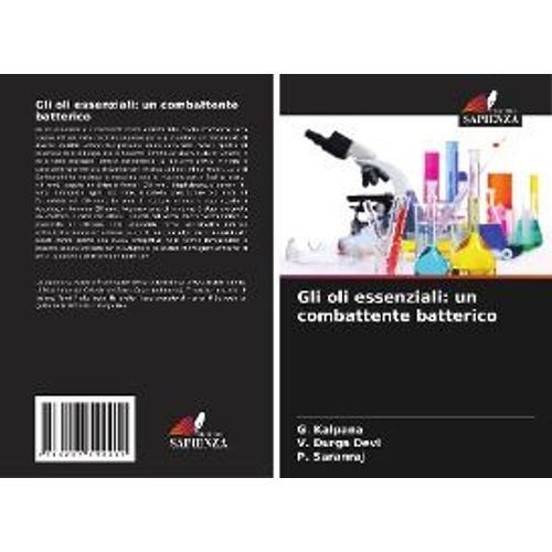 Gli Oli Essenziali: Un Combattente Batterico