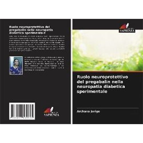 Ruolo Neuroprotettivo Del Pregabalin Nella Neuropatia Diabetica Sperimentale