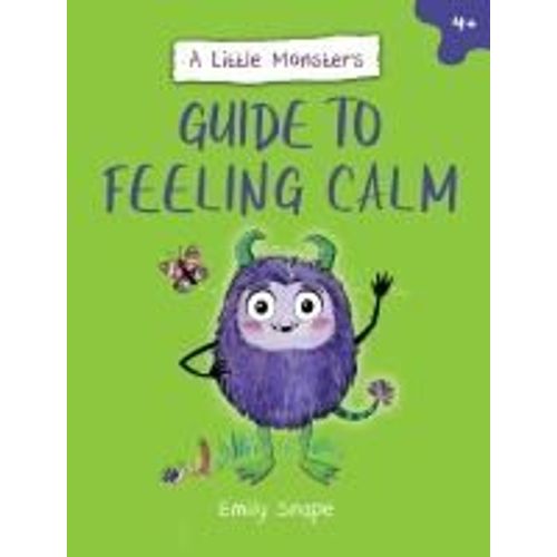 A Little Monster's Guide To Feeling Calm