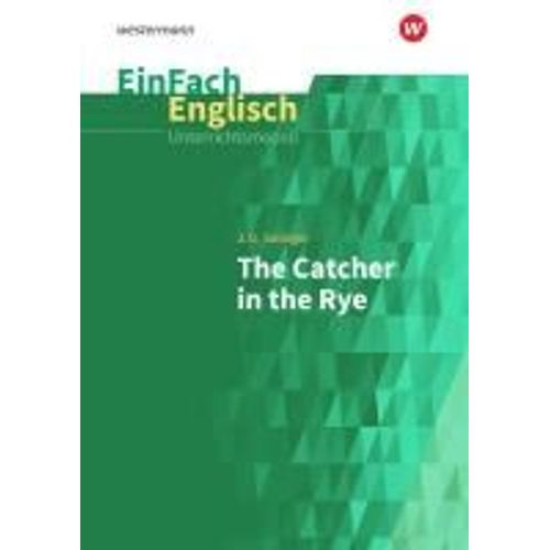 Catcher In The Rye. Einfach Englisch Unterrichtsmodelle
