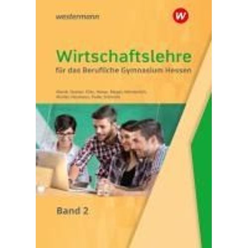 Wirtschaftslehre 2. Schulbuch. Für Das Berufliche Gymnasium. Hessen
