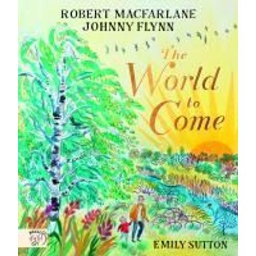 The World To Come - World To Come - A Times Book Of The Year 2024