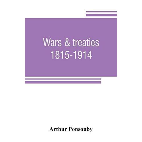 Wars & Treaties, 1815-1914