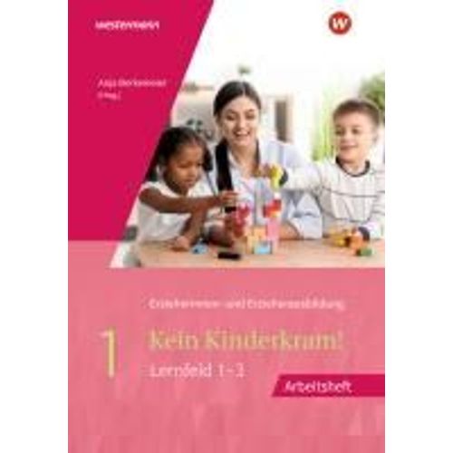 Kein Kinderkram! 1. Arbeitsheft