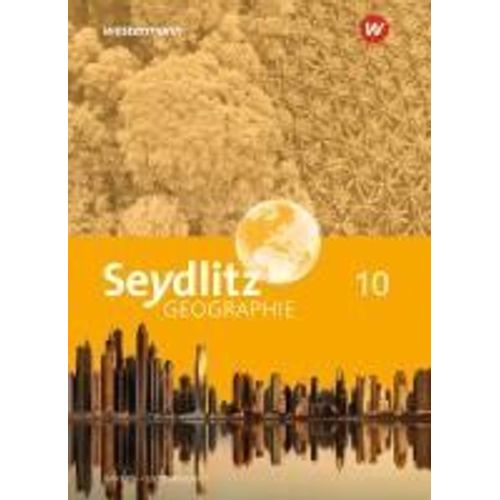 Seydlitz Geographie 10. Schulbuch. Für Gymnasien In Bayern