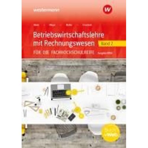 Betriebswirtschaftslehre Mit Rechnungswesen 2. Schulbuch. Für Die Fachhochschulreife. Nordrhein-Westfalen