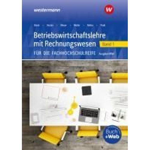 Betriebswirtschaftslehre Mit Rechnungswesen 1. Schulbuch. Für Die Fachhochschulreife. Nordrhein-Westfalen